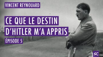 Ce que le destin d’Adolf Hitler m’a appris (ep. 5) 20200510