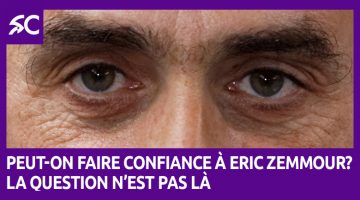 Peut-on faire confiance à Éric Zemmour? La question n’est pas là 20210228