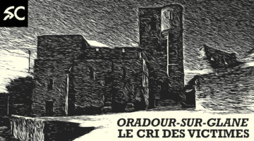 Oradour: Le cri des victimes oradour1 copy