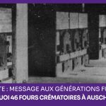 Holocauste: message aux générations futures – Ep. 5 : Pourquoi 46 fours crématoires à Auschwitz-II ?