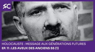 Holocauste: message aux générations futures – Ep. 11 : Les aveux des anciens SS (1)