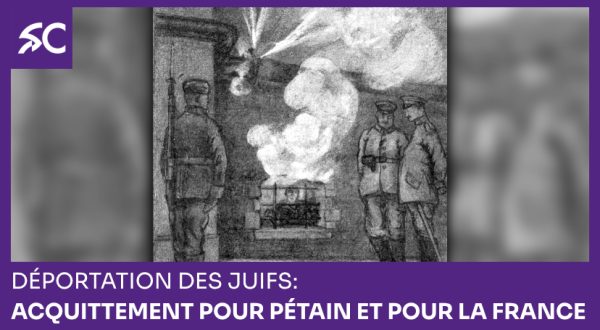 Déportation des Juifs: acquittement pour Pétain et pour la France