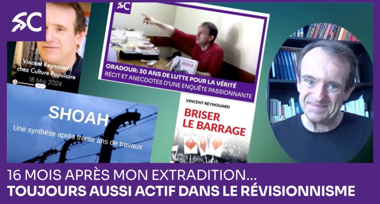 Toujours aussi actif dans le révisionnisme