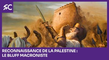 Reconnaissance de la Palestine - le bluff macroniste