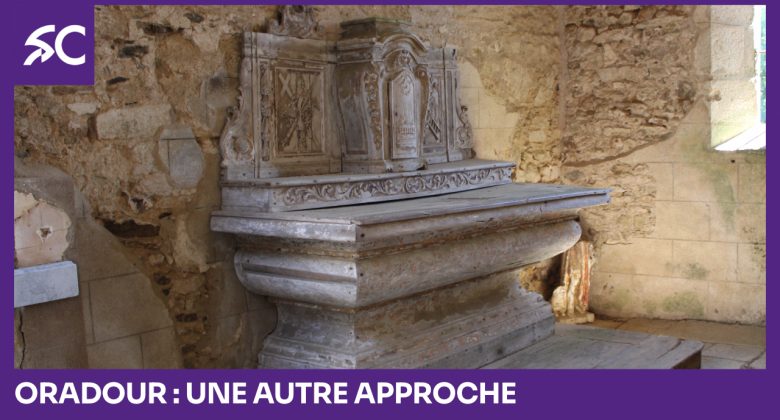 oradour une autre approche