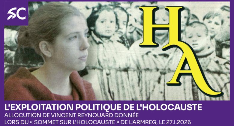 L'exploitation politique de l'Holocauste