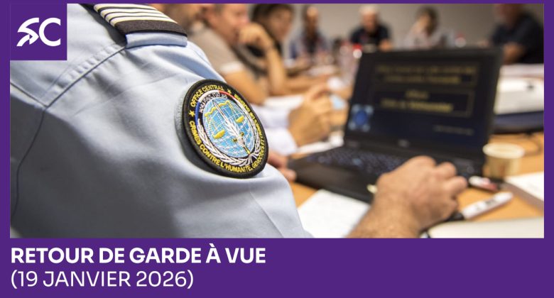 Retour de garde à vue (19 janvier 2026).txt