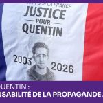 Mort de Quentin: la responsabilité de la propagrande antifaciste