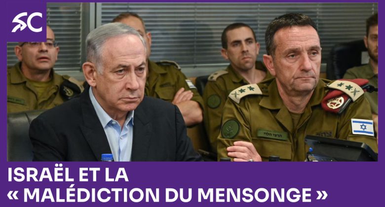 Israël et la "malédiction du mensonge"
