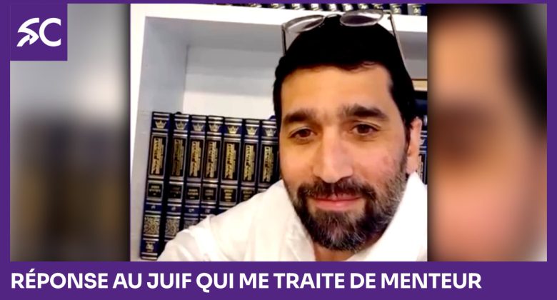 Réponse au Juif qui me traite de menteur