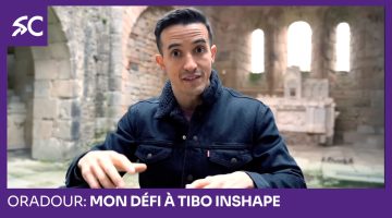Oradour: mon défi à Tibo InShape
