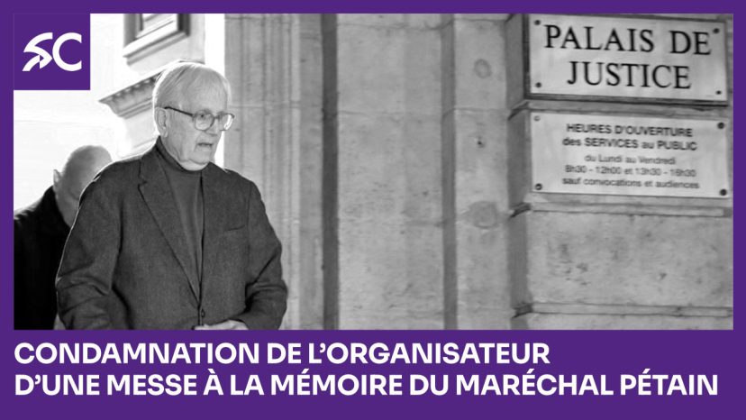 Condamnation de l’organisateur d'une messe à la mémoire du maréchal Pétain