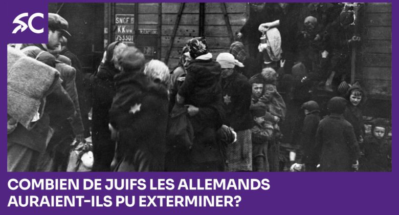 Combien de Juifs les Allemands auraient-ils pu exterminer?